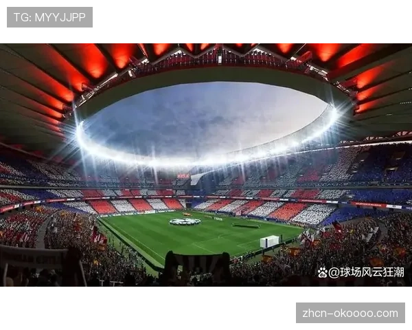 消息：马竞新大都会球场完成媒体中心升级，支持8K HDR信号制作